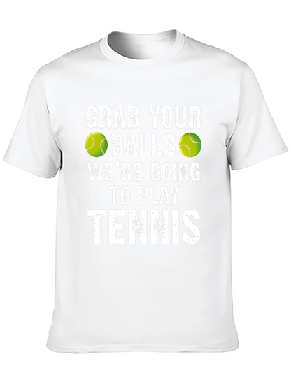 Funny Tennis T-Shirt: Grab Your Balls