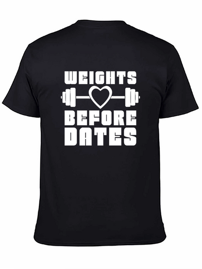 Weights Before Dates Funny Gym T-Shirt