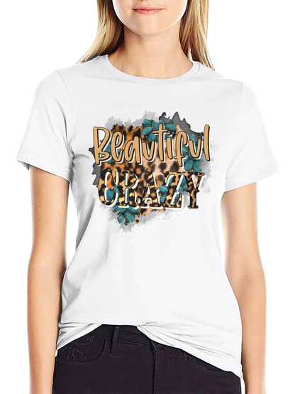 Beautiful Crazy Graphic T-Shirt