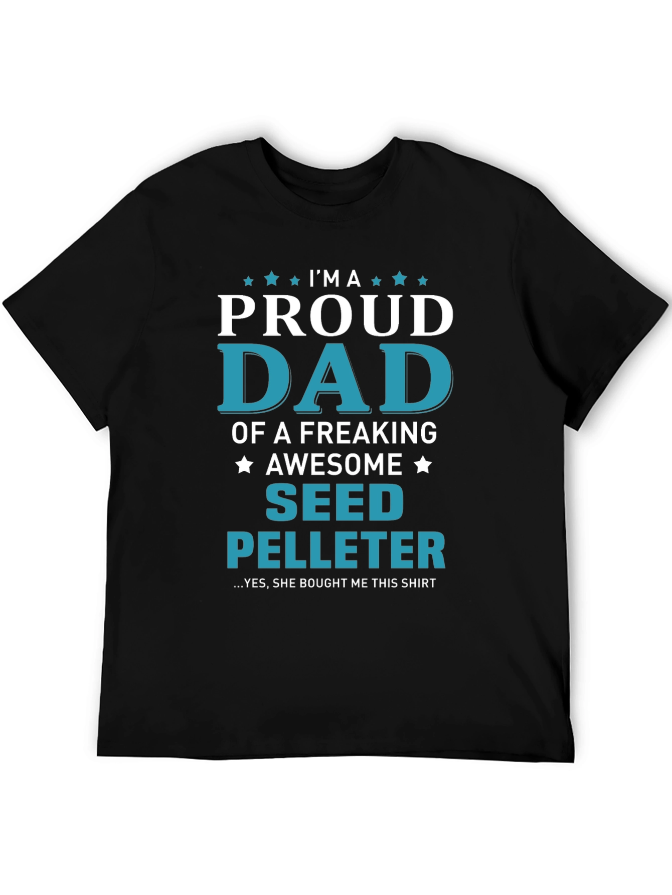Proud Seed Pelleter Dad T-Shirt