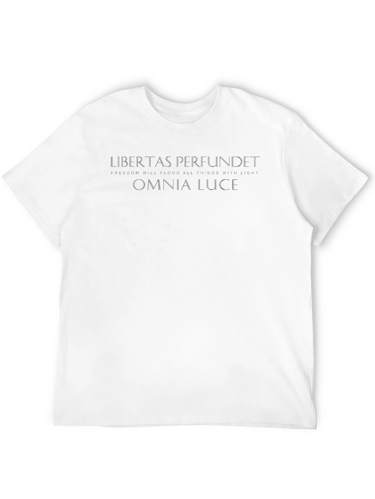Libertas Perfundet Omnia Luce Graphic T-Shirt