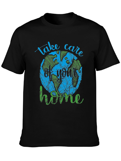 Earth Day T-Shirt - Take Care of Your Home