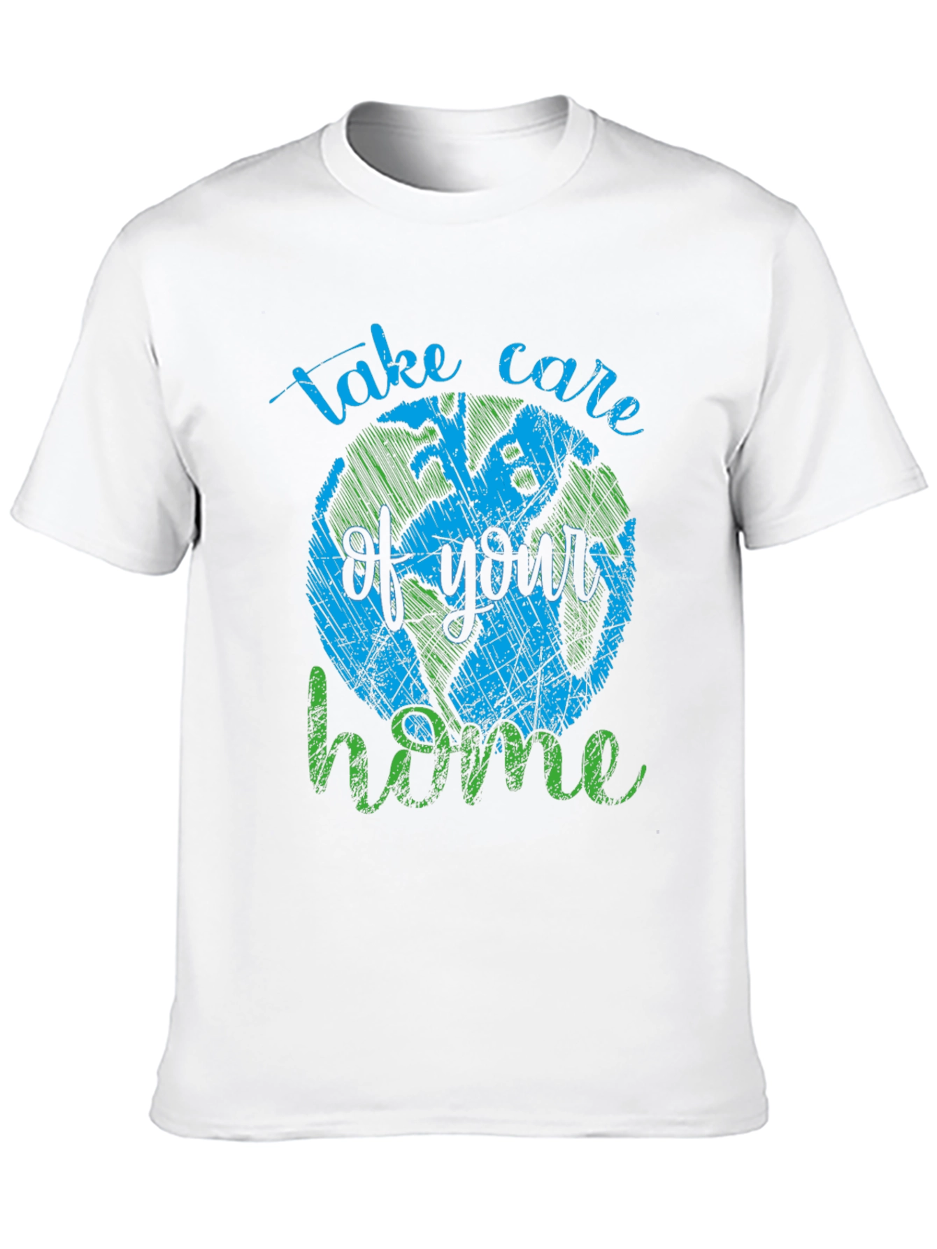 Earth Day T-Shirt - Take Care of Your Home