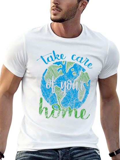 Earth Day T-Shirt - Take Care of Your Home