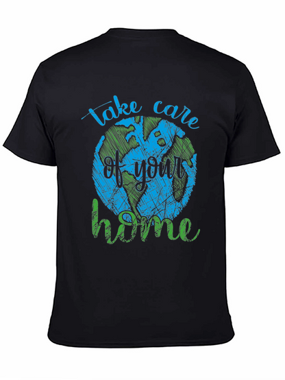 Earth Day T-Shirt - Take Care of Your Home