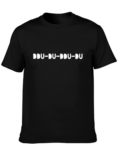 DDU-DU-DDU-DU Graphic Tee - Black Cotton Comfort