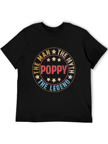 Poppy The Man The Myth The Legend T-Shirt