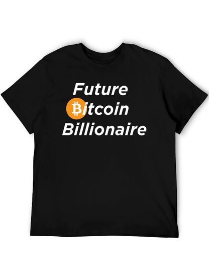 Future Bitcoin Billionaire T-Shirt