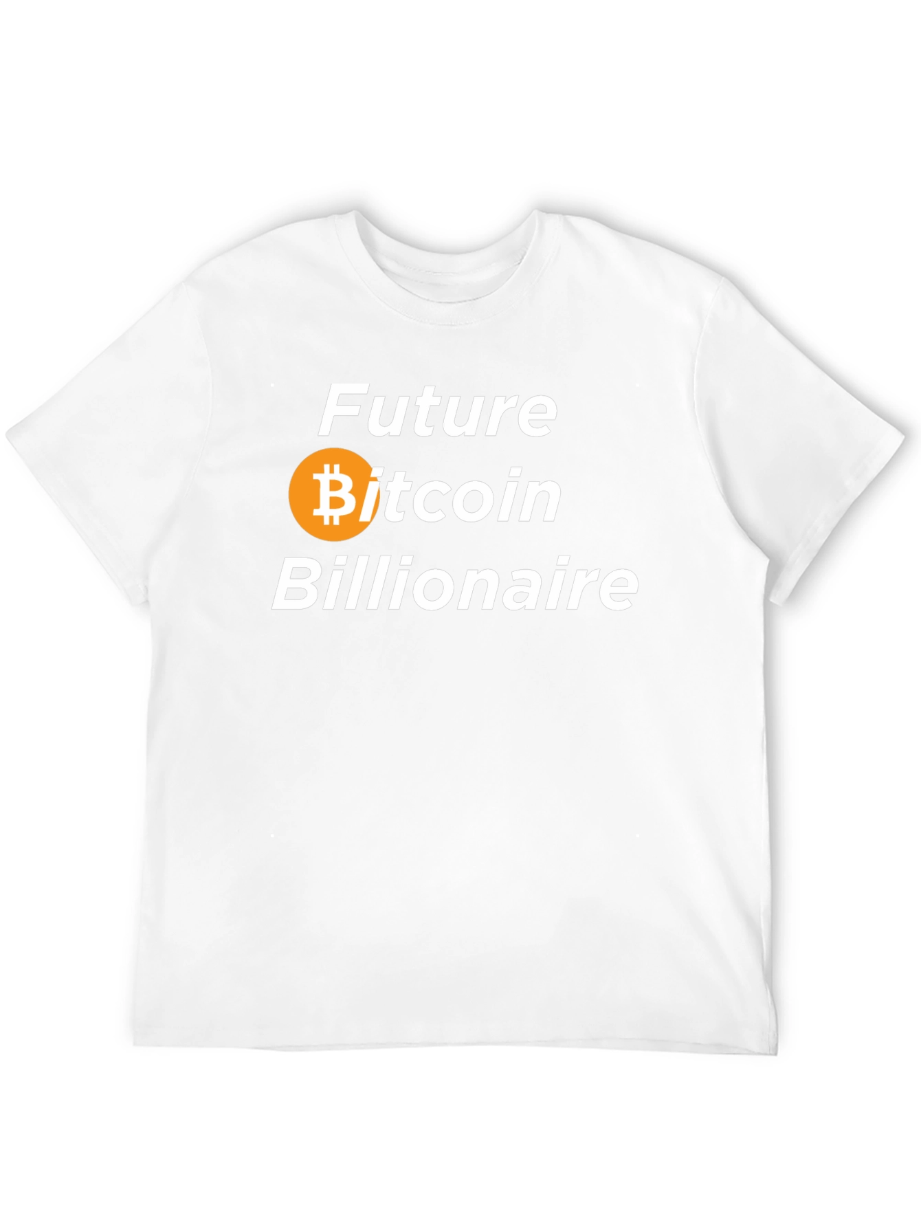 Future Bitcoin Billionaire T-Shirt