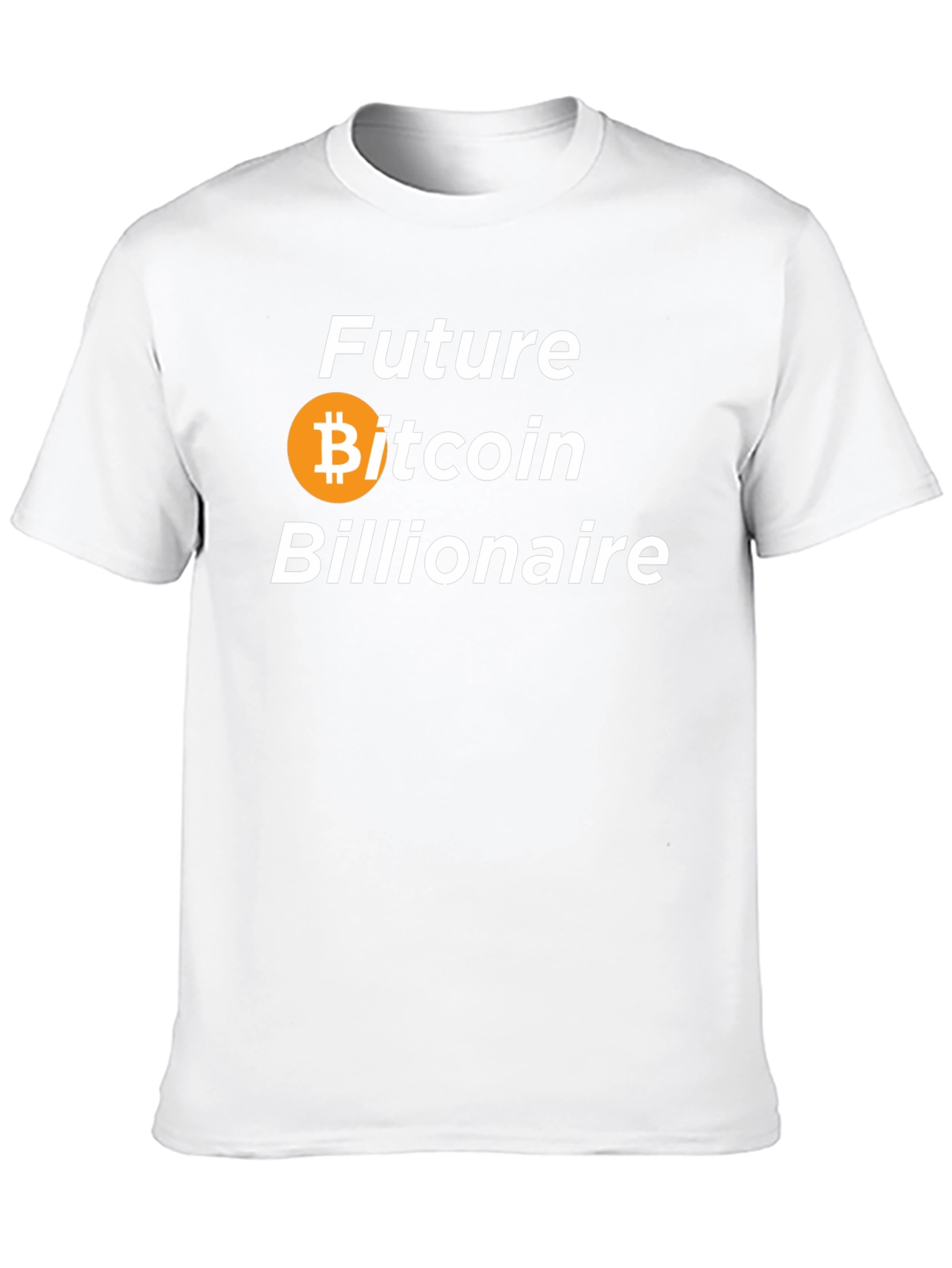 Future Bitcoin Billionaire T-Shirt