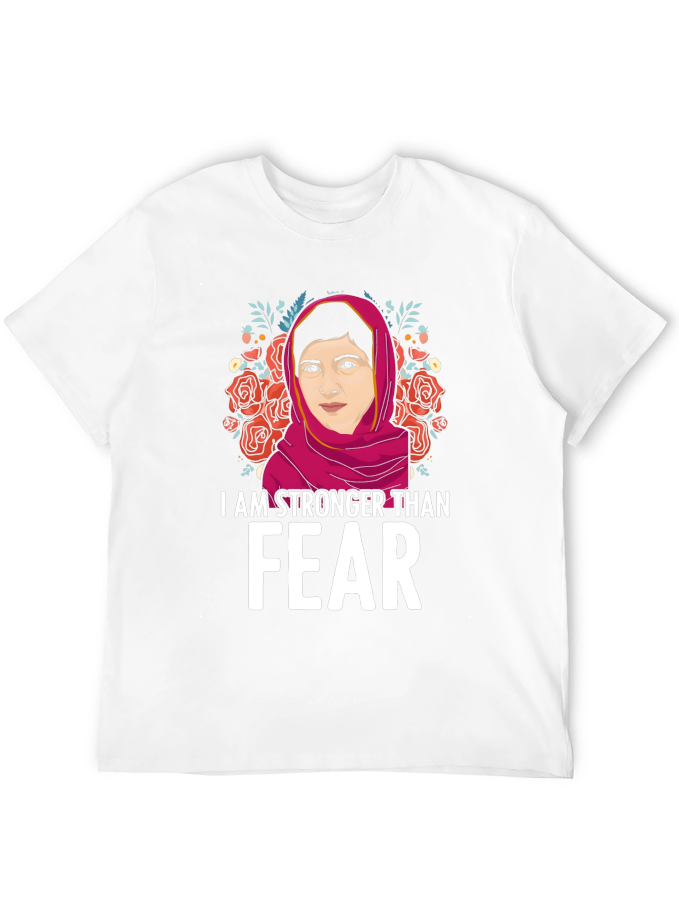 I Am Stronger Than Fear T-Shirt