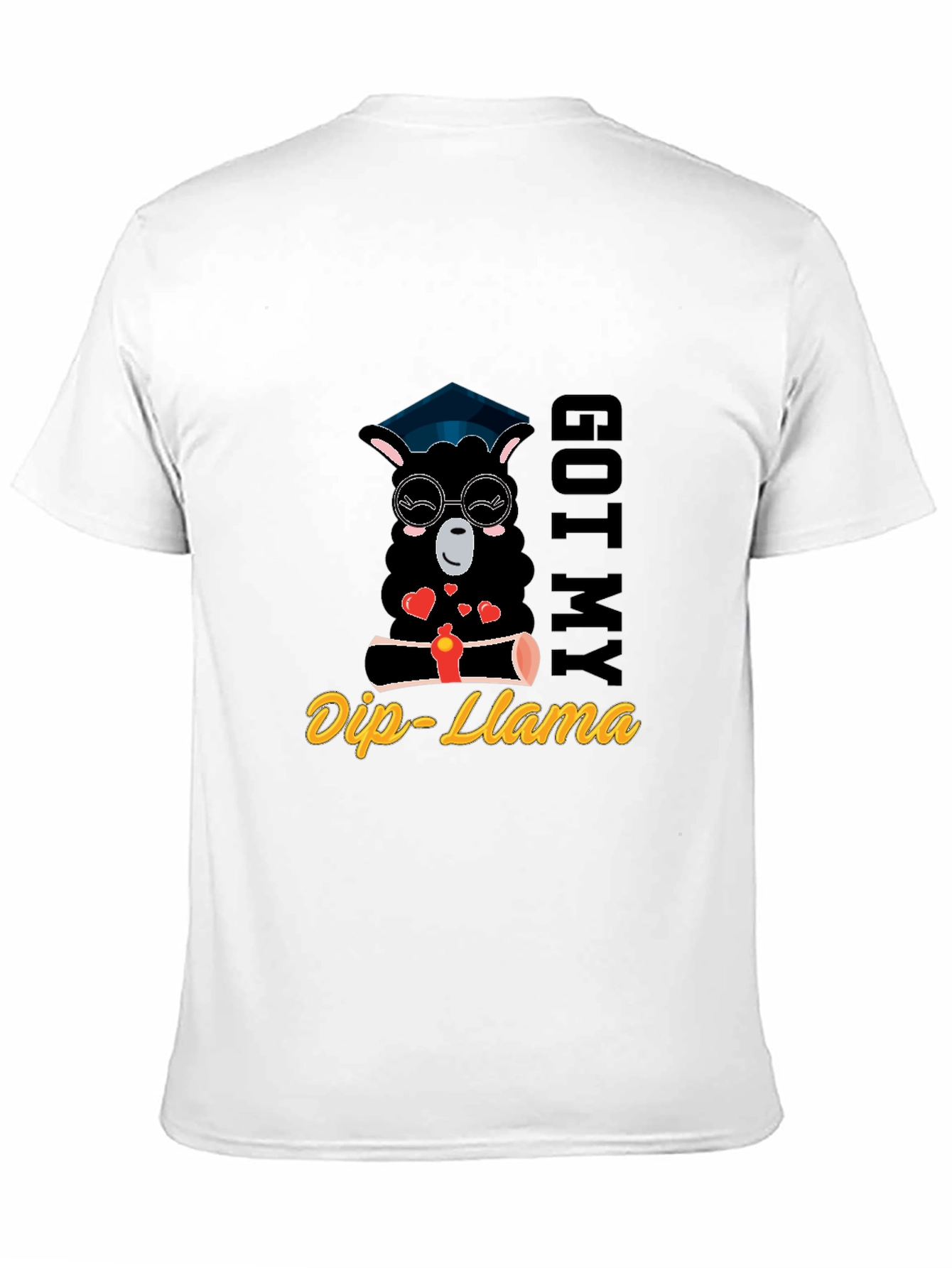 Got My Dip-Llama Graduation T-Shirt