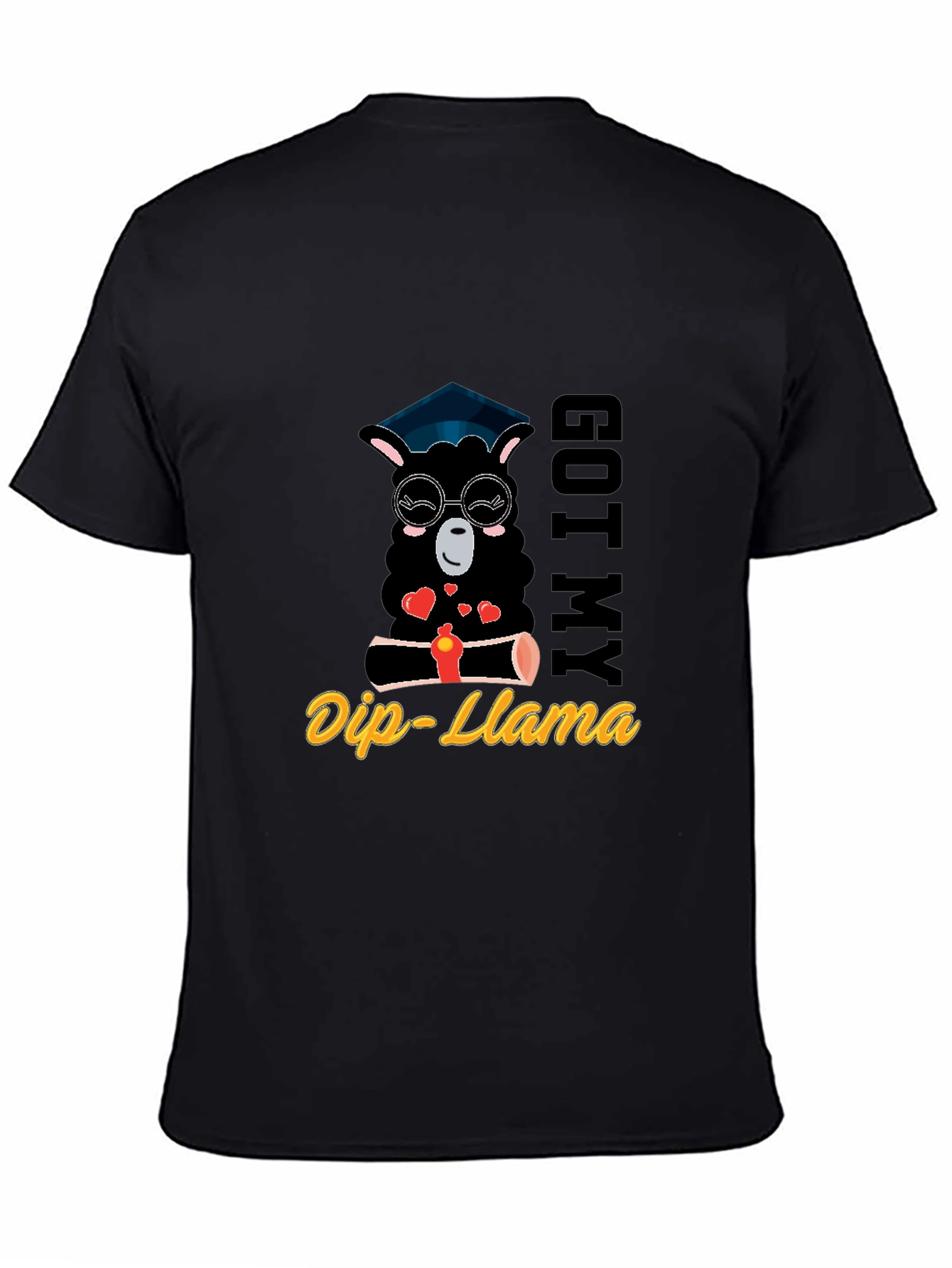 Got My Dip-Llama Graduation T-Shirt