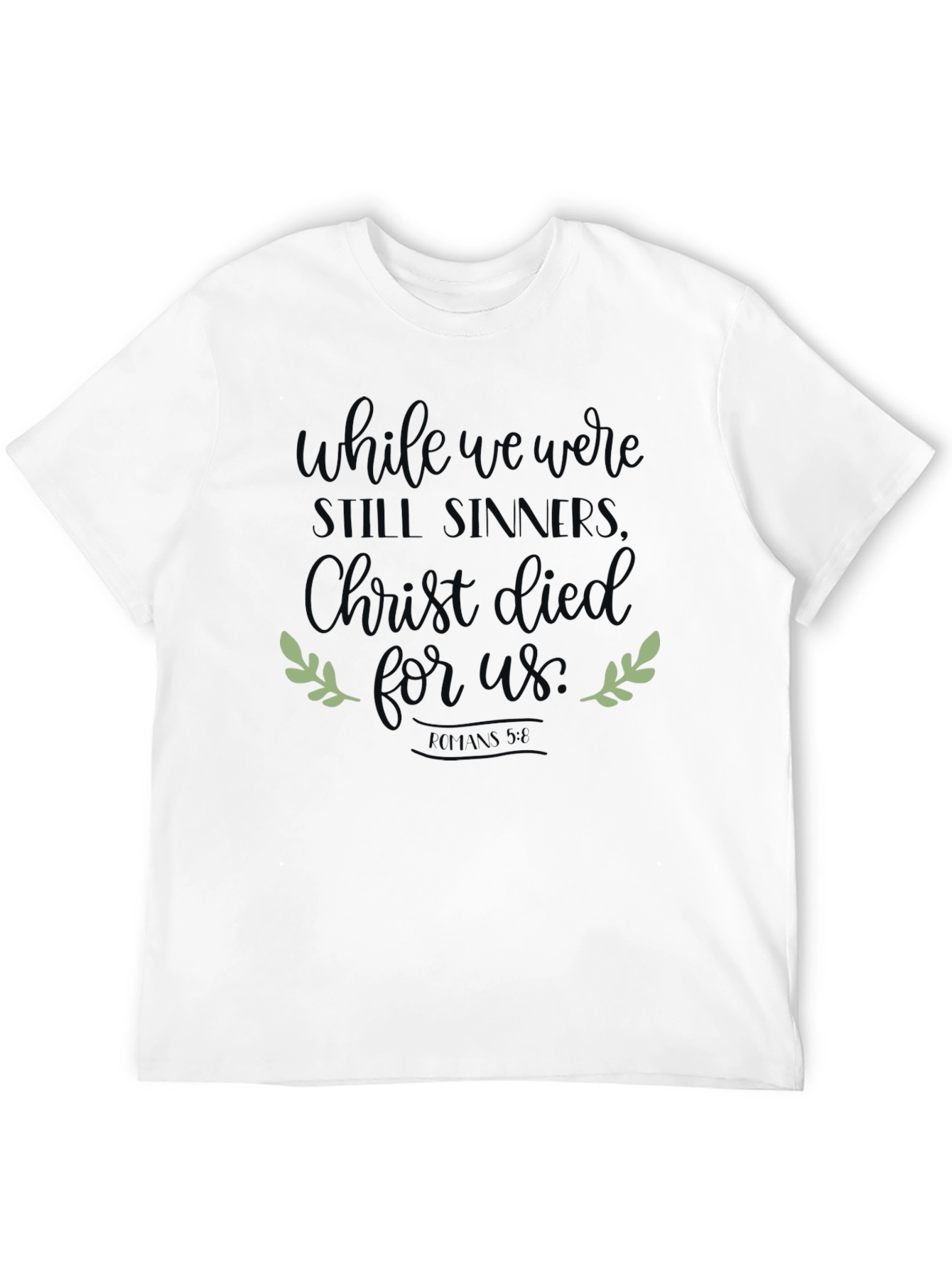 While We Were Still Sinners Christian Tee