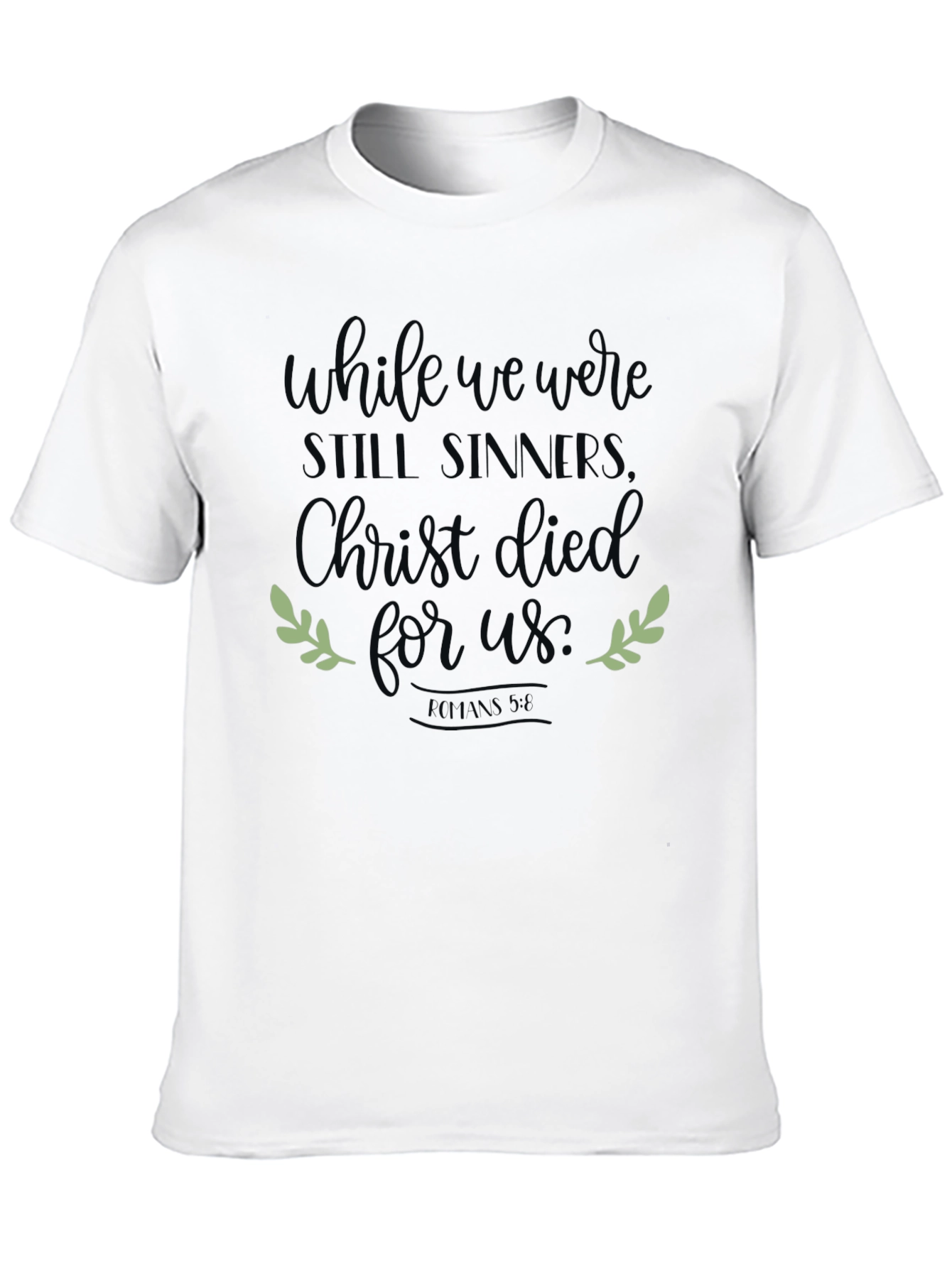While We Were Still Sinners Christian Tee