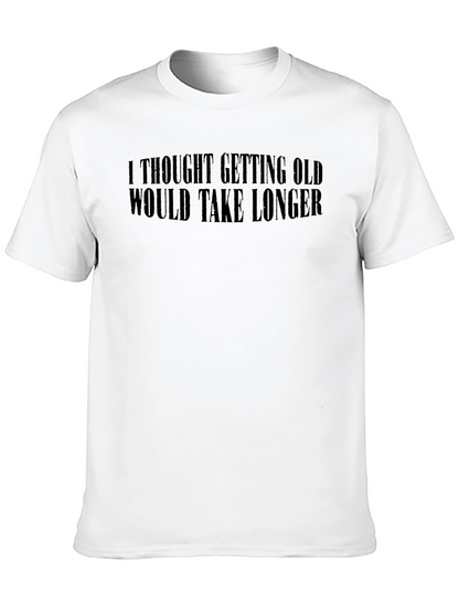 Funny Getting Old Black Graphic Tee