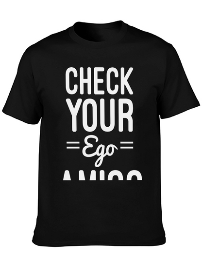 Check Your Ego Amigo Black Graphic Tee