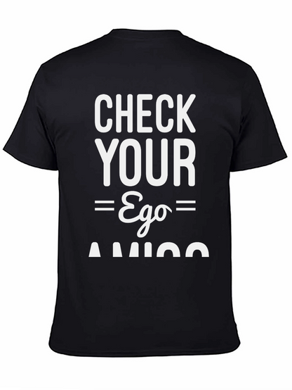 Check Your Ego Amigo Black Graphic Tee