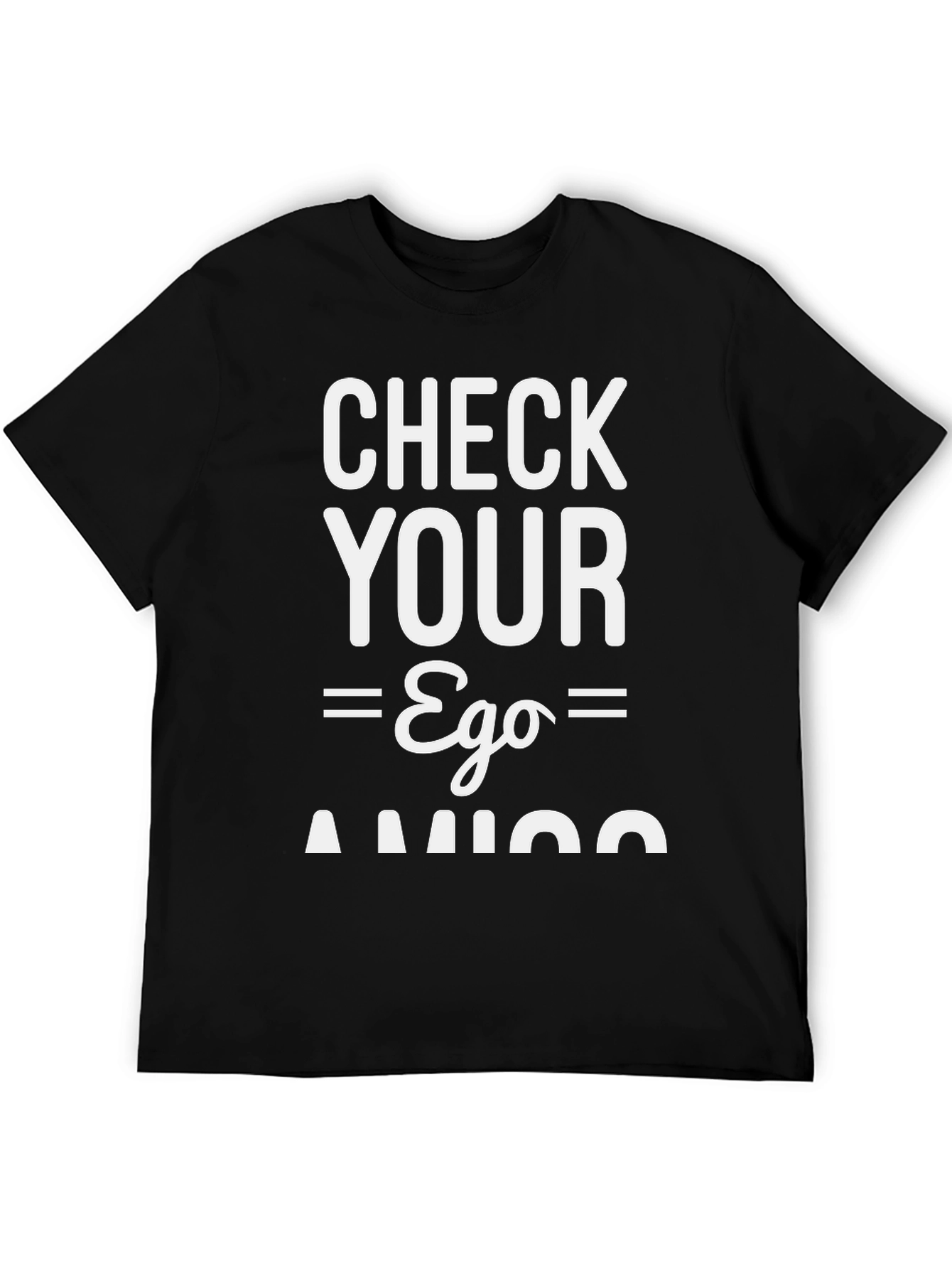 Check Your Ego Amigo Black Graphic Tee