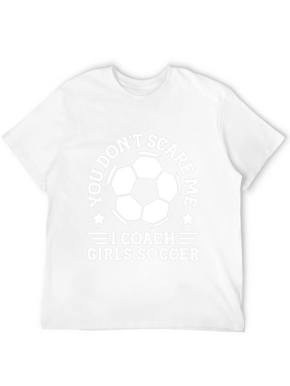 Funny Soccer Coach T-Shirt - Girls Soccer