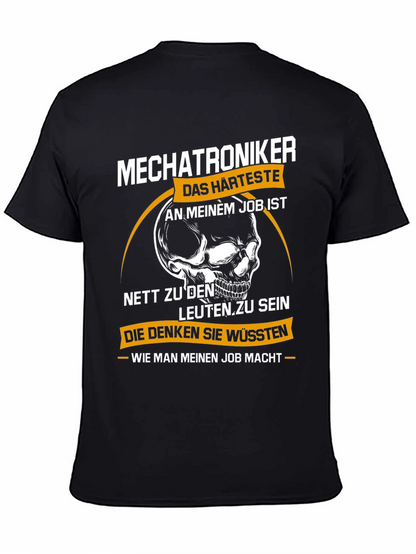 Mechatroniker T-Shirt - Hardest Part Of My Job