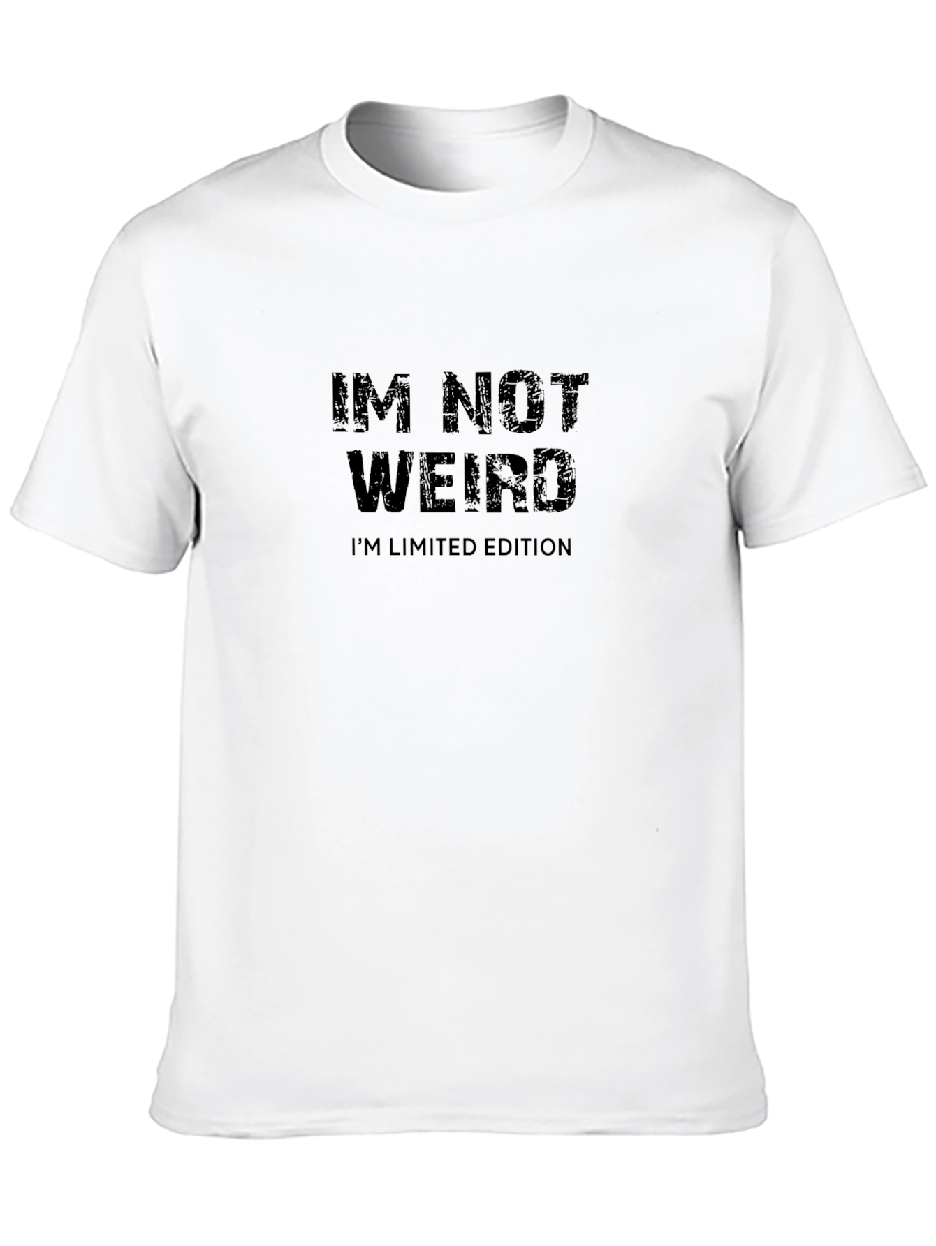 Im Not Weird Im Limited Edition T-Shirt