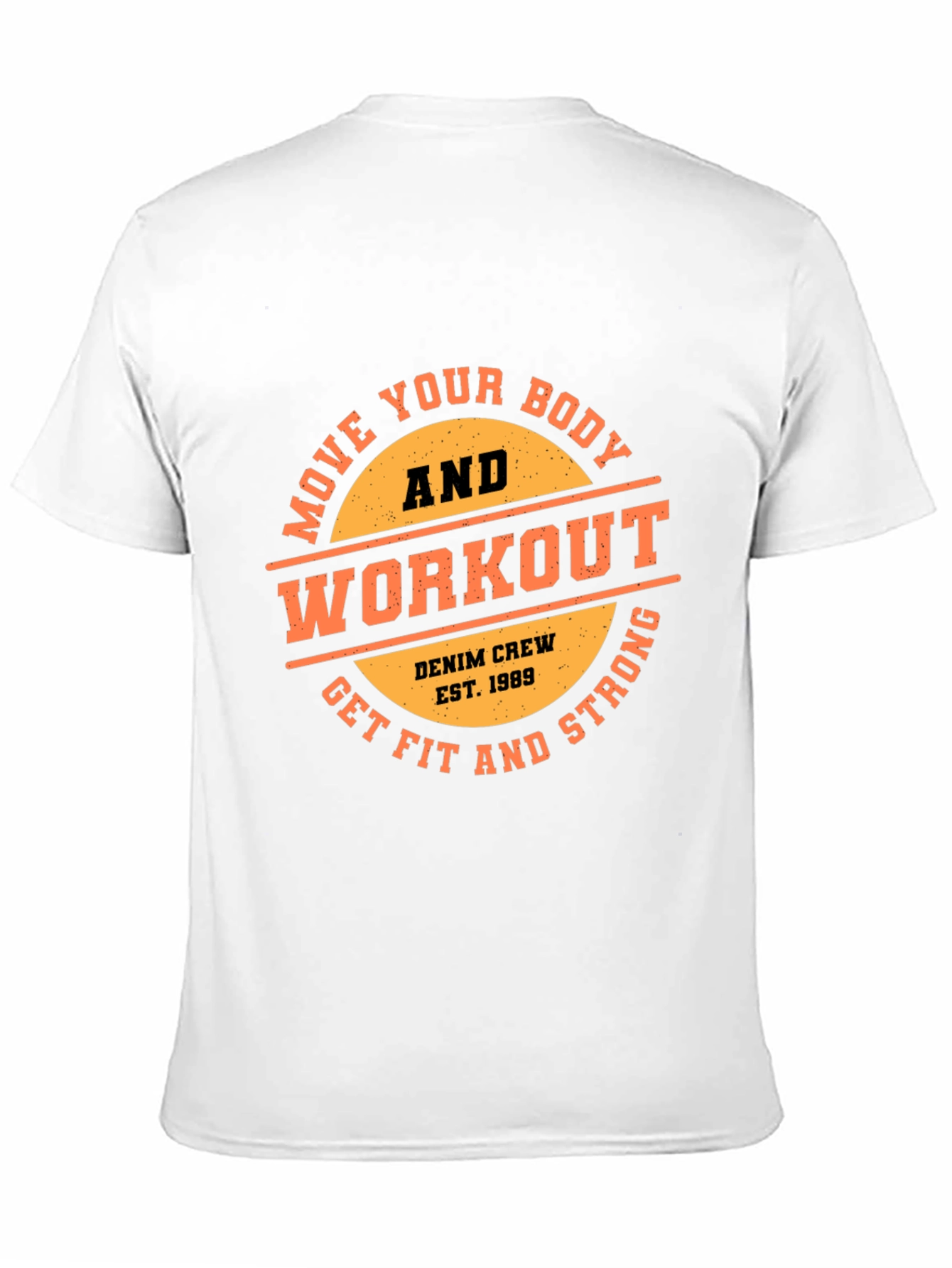 Workout T-Shirt - Move Your Body