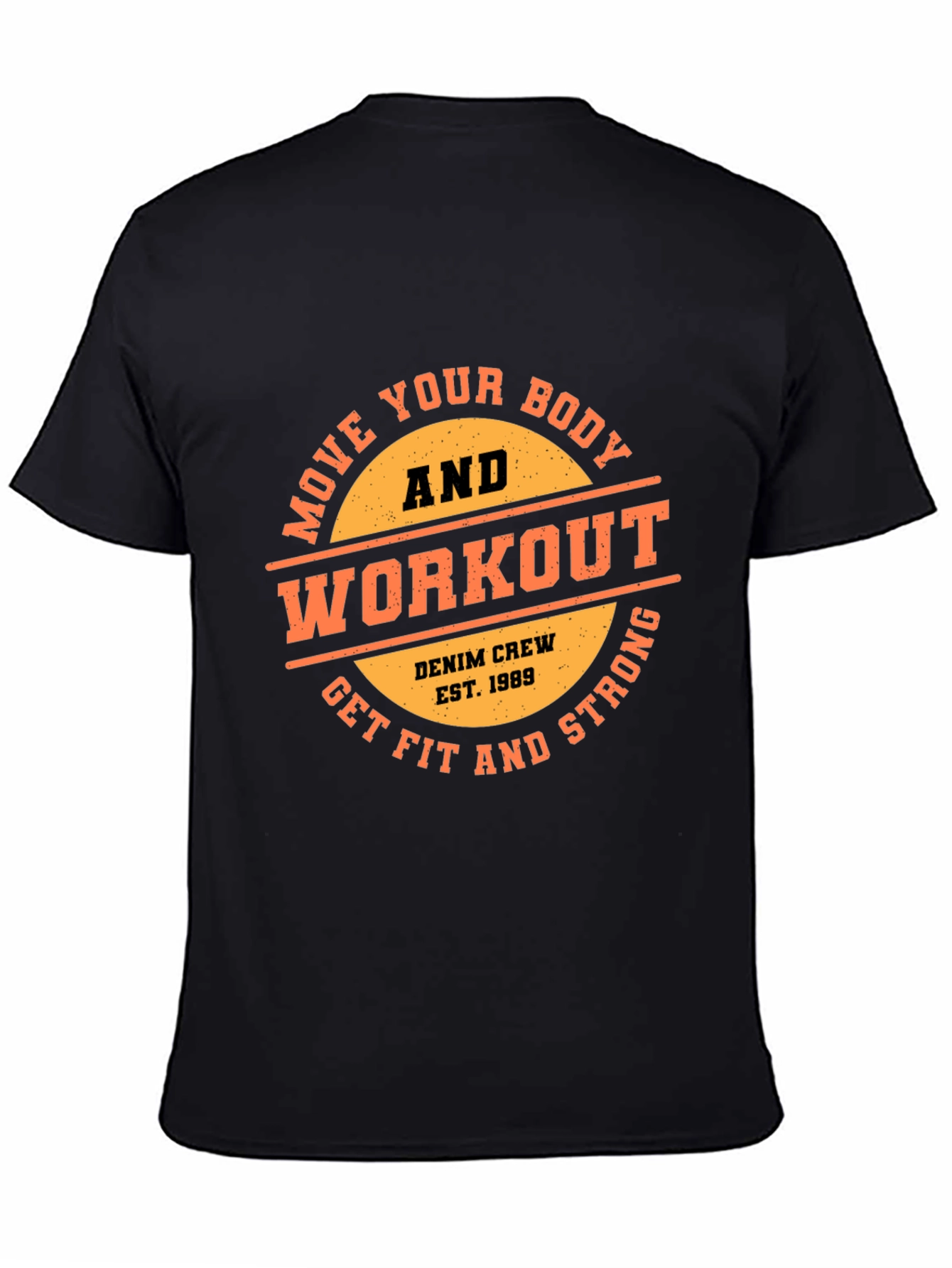 Workout T-Shirt - Move Your Body