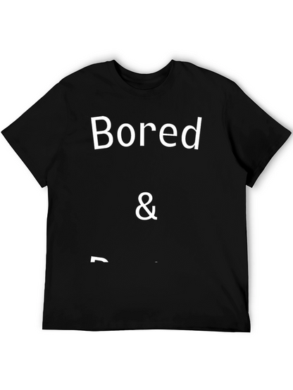 Bored & Shirt - Comfortable Graphic Tee