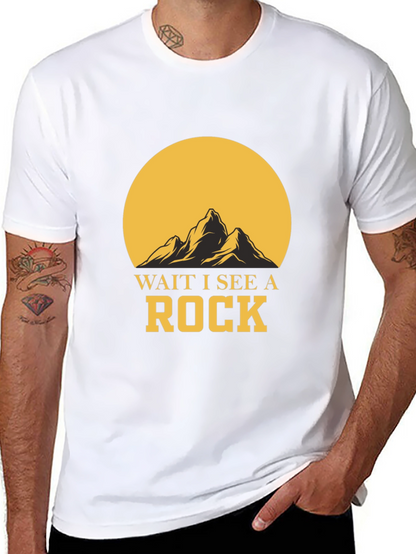 Wait I See A Rock Graphic T-Shirt