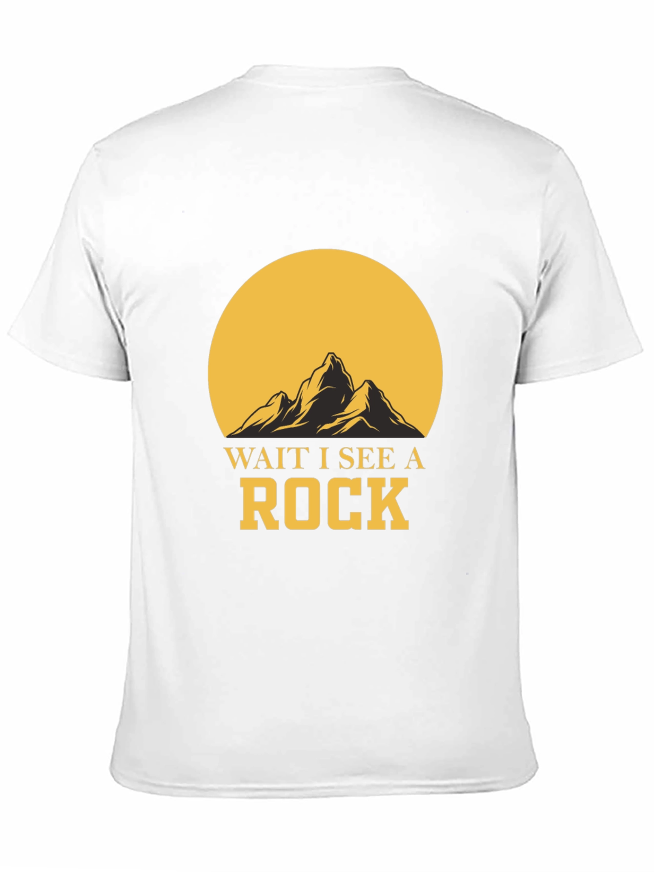 Wait I See A Rock Graphic T-Shirt