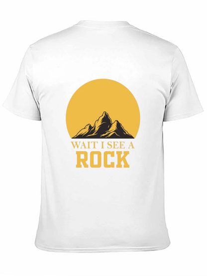 Wait I See A Rock Graphic T-Shirt
