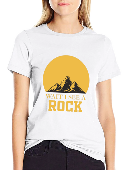 Wait I See A Rock Graphic T-Shirt