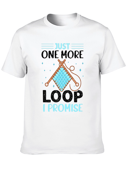 Just One More Loop T-Shirt