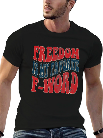 Freedom is My Favorite F-Word T-Shirt