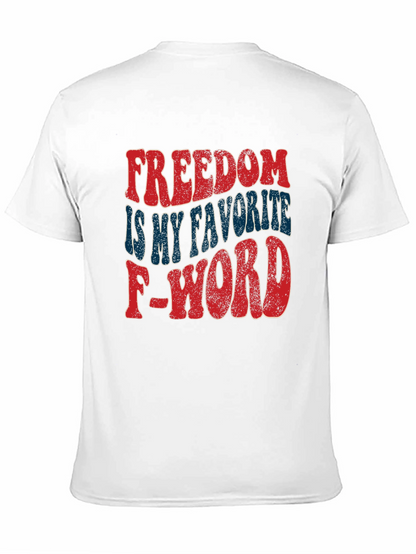 Freedom is My Favorite F-Word T-Shirt