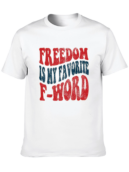 Freedom is My Favorite F-Word T-Shirt