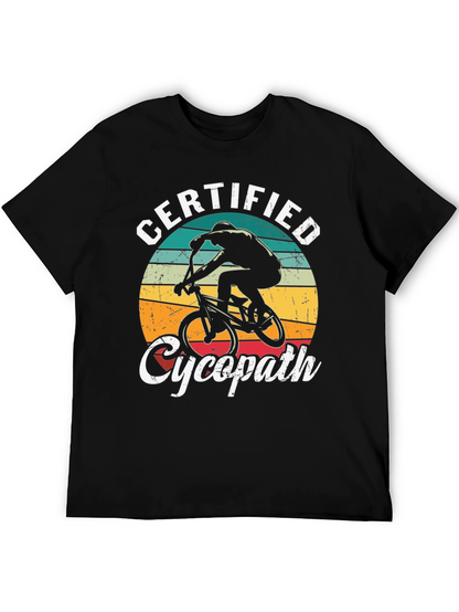 Certified Cycopath T-Shirt - Cycling Humor Tee
