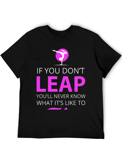 Leap Motivational T-Shirt