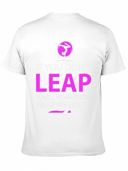 Leap Motivational T-Shirt