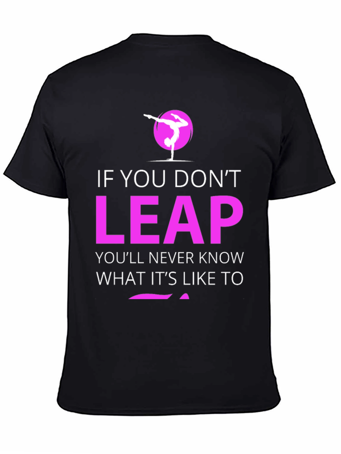 Leap Motivational T-Shirt