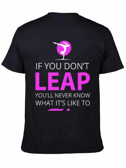 Leap Motivational T-Shirt