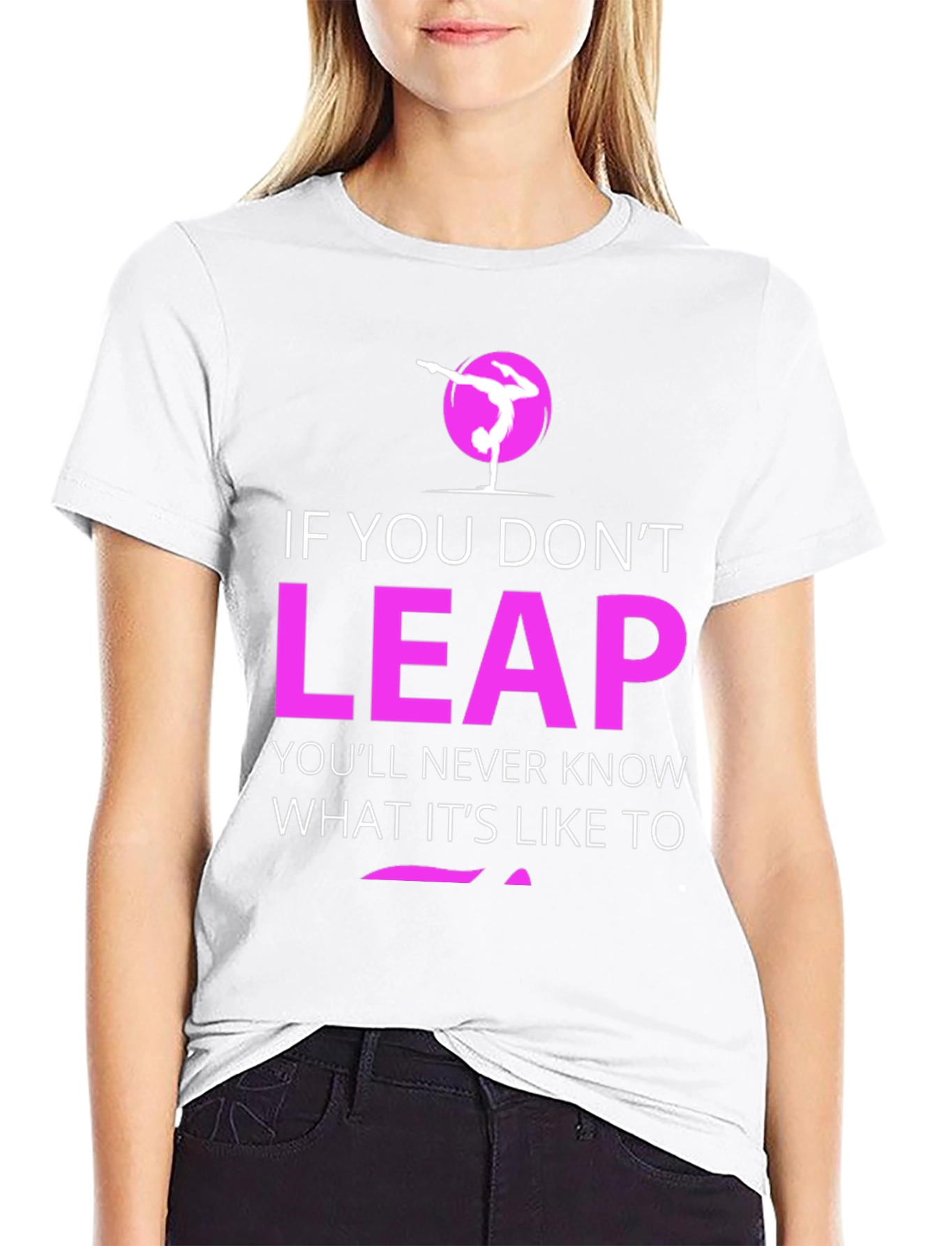 Leap Motivational T-Shirt