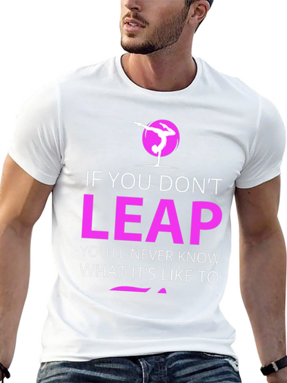 Leap Motivational T-Shirt