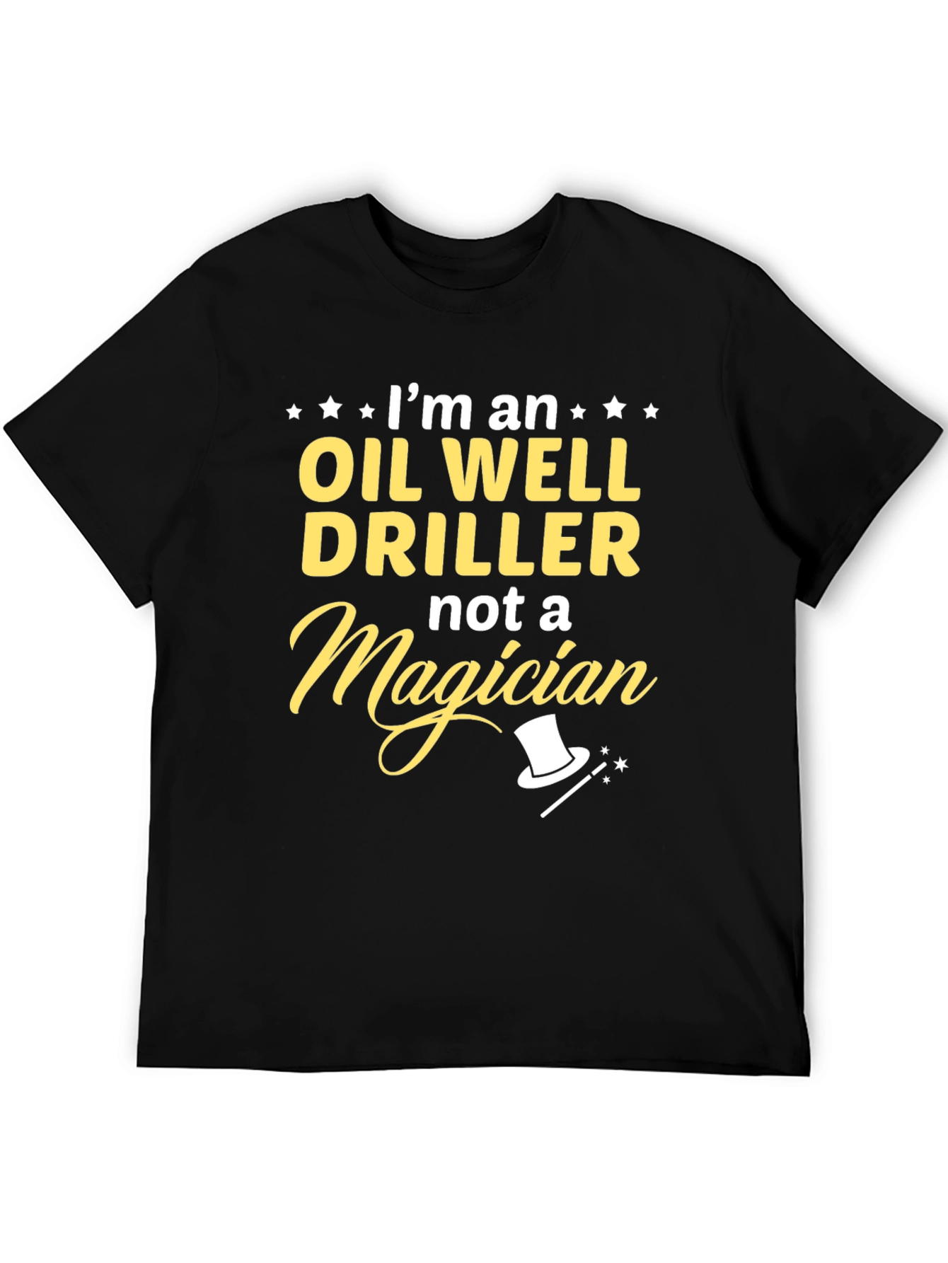 Oil Well Driller T-Shirt - Funny Profession Tee
