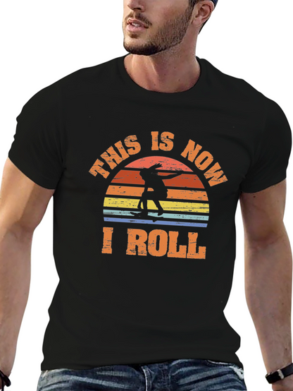 This is Now I Roll Skateboarder Graphic Tee