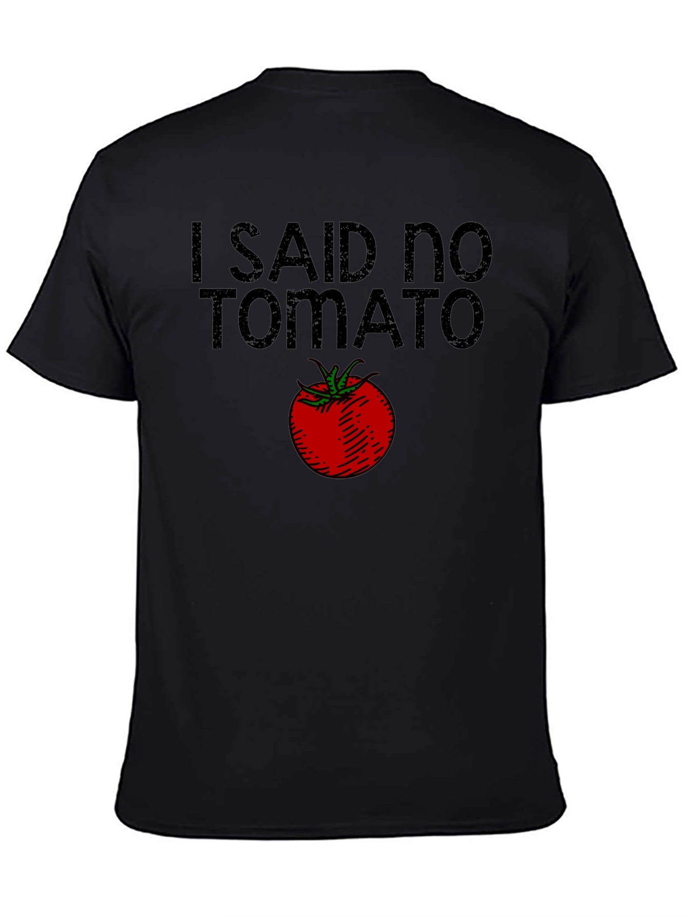I Said No Tomato Graphic Tee
