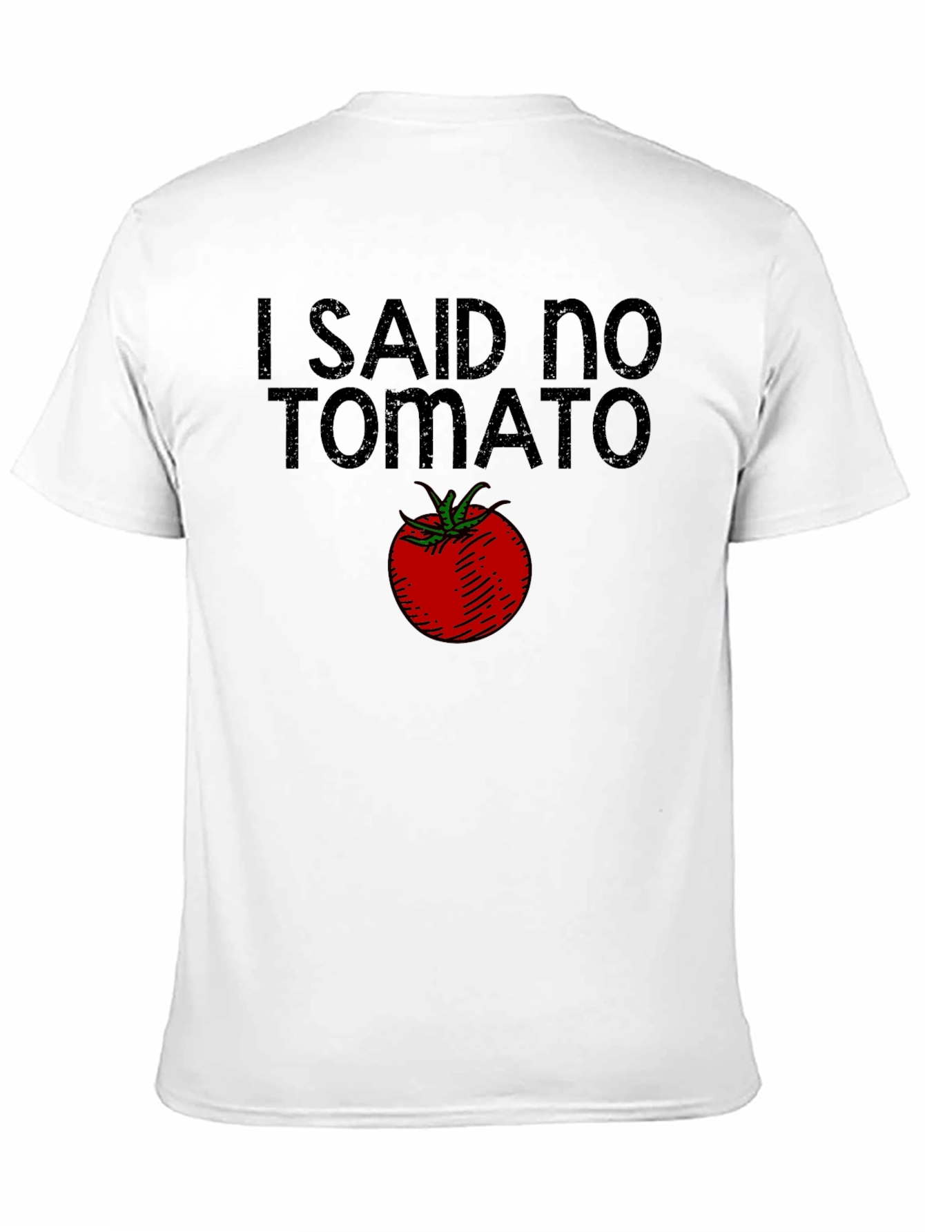 I Said No Tomato Graphic Tee