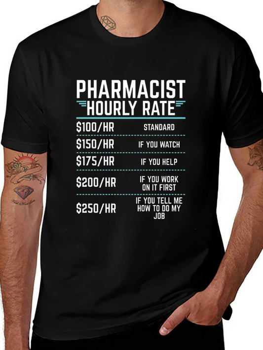 Pharmacist Hourly Rate Funny T-Shirt
