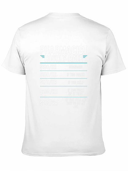 Pharmacist Hourly Rate Funny T-Shirt